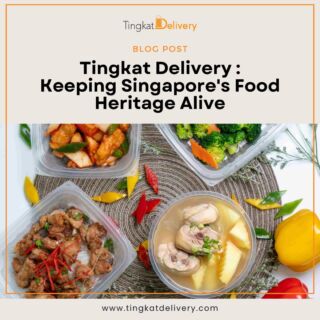 Image 45: Ever wonder why your grandma’s cooking tastes so much better than anything else? It’s not just love. It’s a heritage that’s worth holding on to. Read more: https://tingkatdelivery.com/uncategorized/keeping-singapore-food-heritage-alive-this-national-day/
